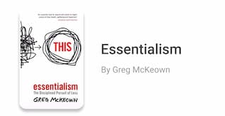 Essentialism by Greg McKeown