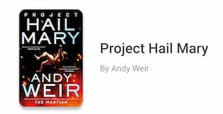 Project Hail Mary by Andy Weir