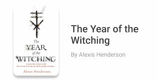 The Year of the Witching by Alexis Henderson 