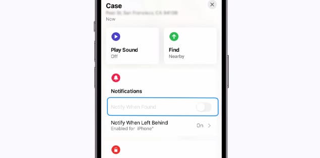 Toggle on “Notify When Found” under Notifications.