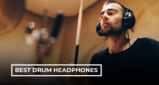6 Best Drum Headphones in 2024