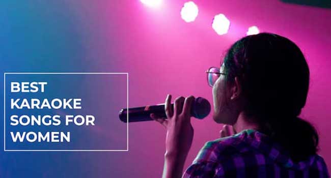 Best Karaoke Songs for Women