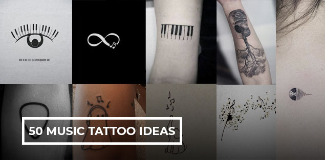 50 Interesting Music Tattoo Ideas You’ll Love
