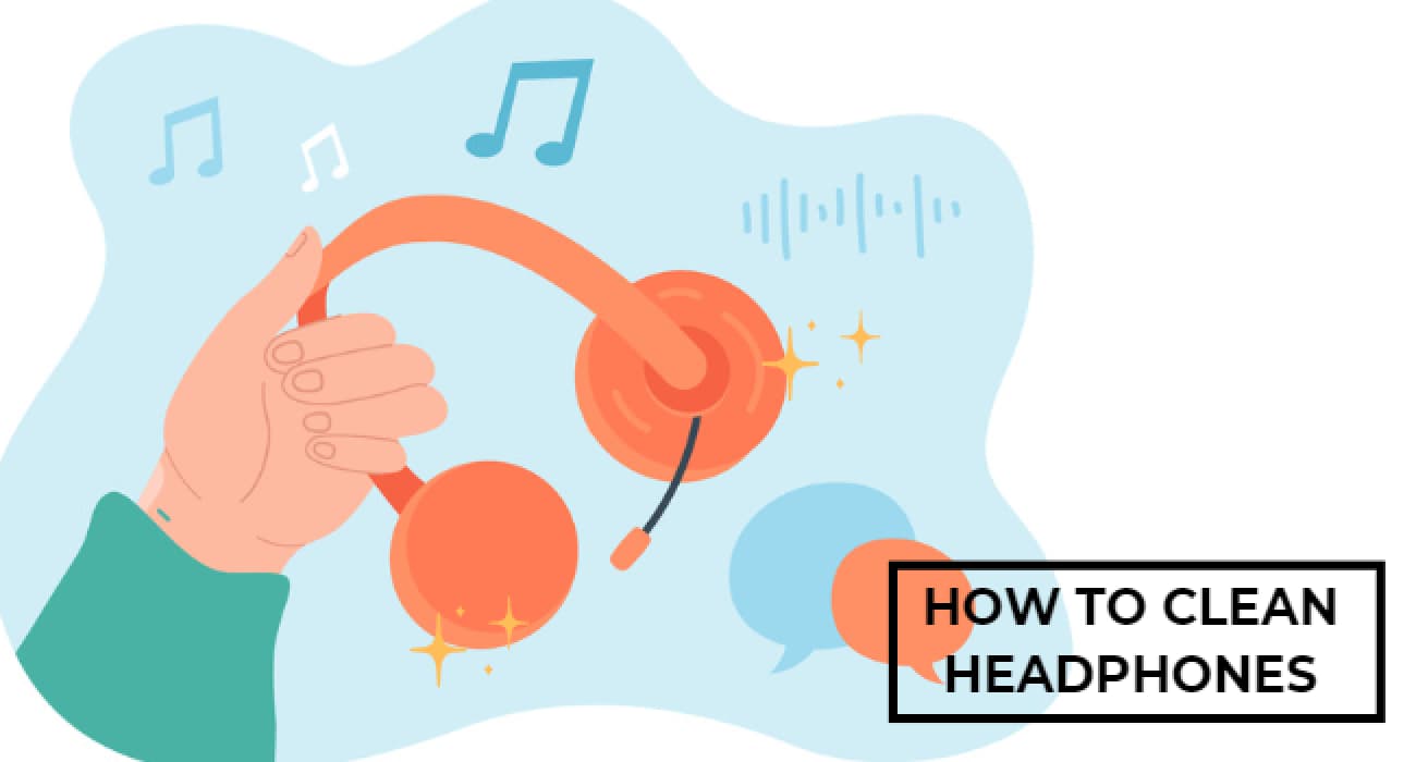 How To Clean Headphones?