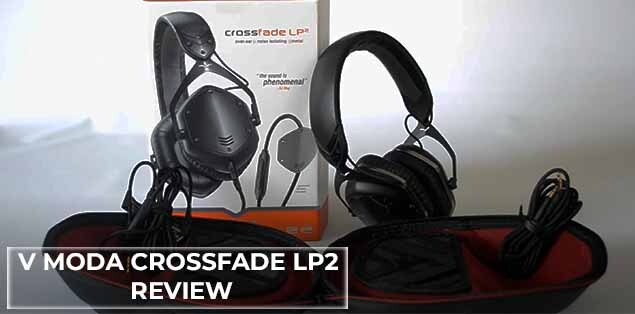V-MODA Crossfade LP2 Headphones Review