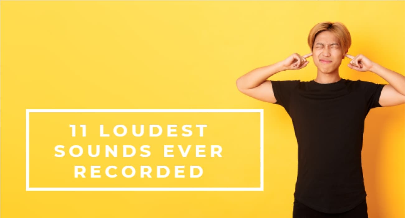 11 Loudest Sounds Ever Recorded