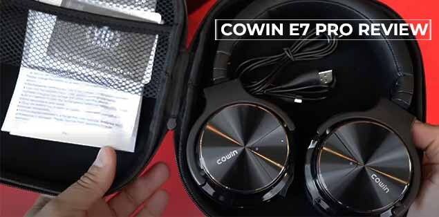 Cowin E7 Pro Review