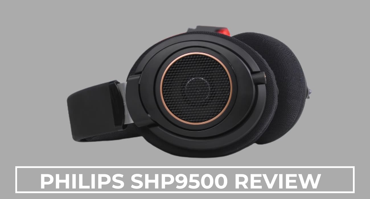 Philips SHP9500 Headphones Review