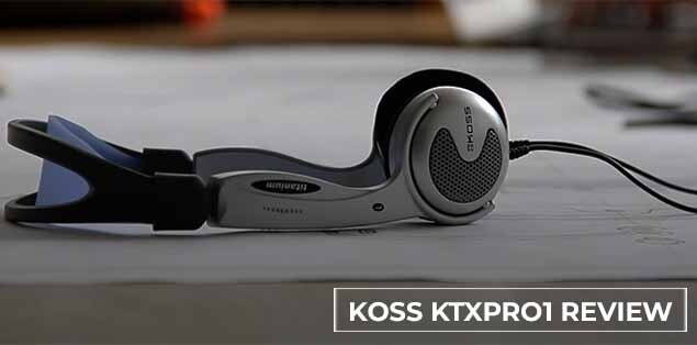 Koss KTXPRO1 Review