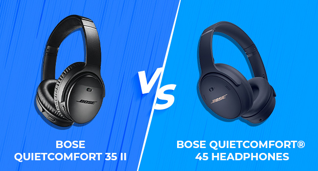 Bose QuietComfort 35 II vs Bose QuietComfort 45
