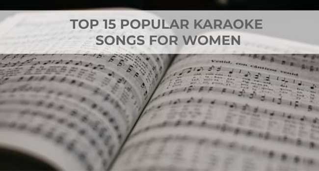 Top 15 Popular Karaoke Songs for Women
