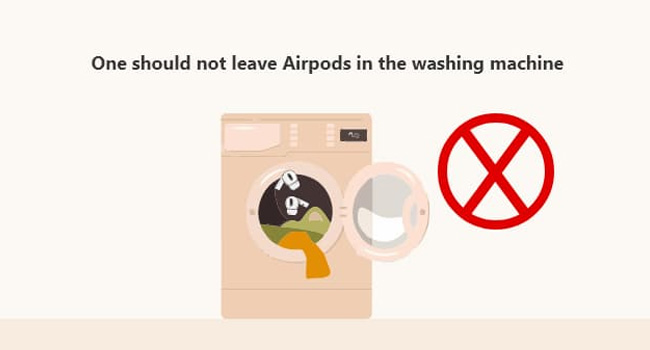 You Should Never Leave Your AirPods in the Washing Machine